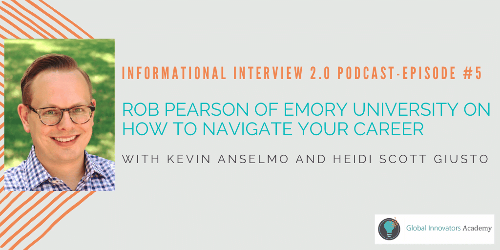 Rob Pearson of Emory University on How to Navigate Your Career
