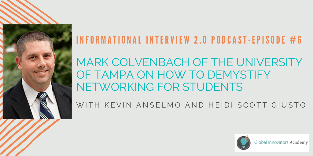 Mark Colvenbach of the University of Tampa on How to Demystify Networking for Students