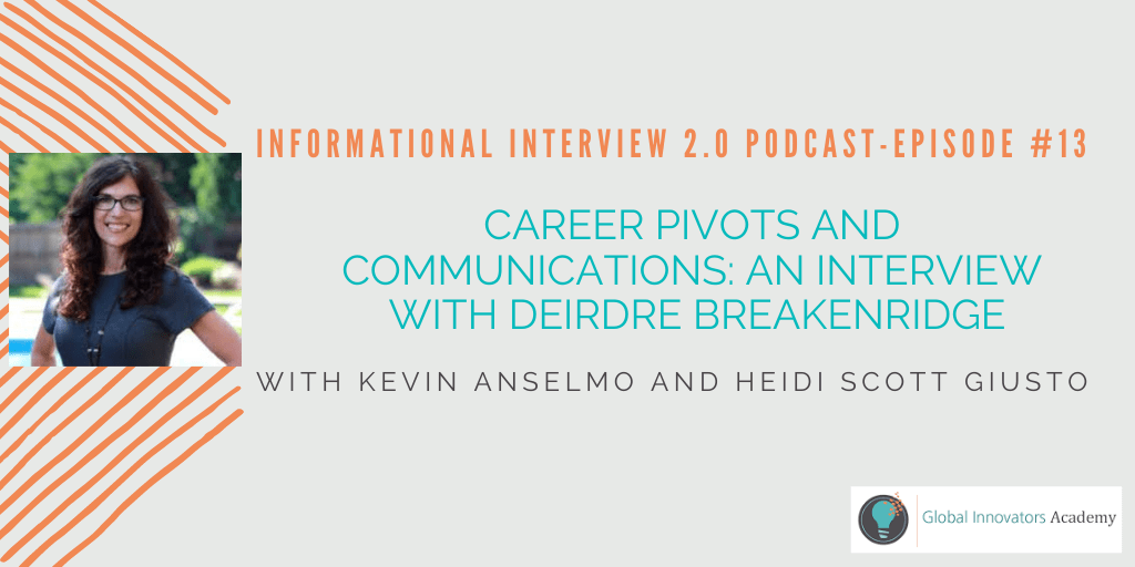 Career Pivots and Communications: An Interview with Deirdre Breakenridge